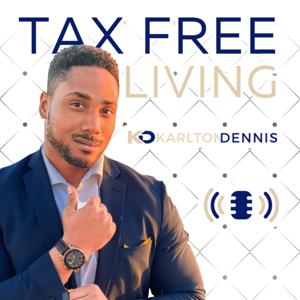 Tax Free Living by Karlton Dennis
