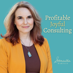 Profitable Joyful Consulting by Samantha Hartley