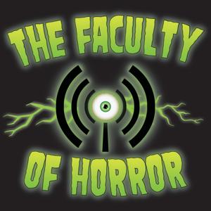 Faculty of Horror by Andrea Subissati and Alexandra West