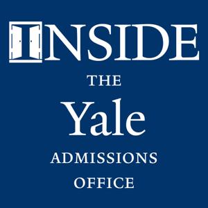 Inside the Yale Admissions Office by Inside the Yale Admissions Office