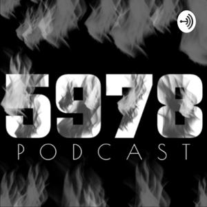 5978 Podcast