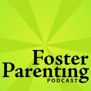 Foster Parenting Podcast by T & W