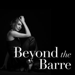 Beyond the Barre by Margaret Mullin