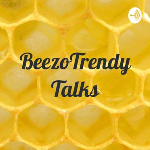 BeezoTrendy Talks