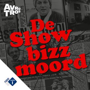 De Showbizzmoord by NPO Radio 1 / AVROTROS