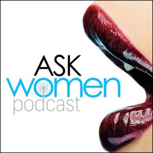 Ask Women Podcast: What Women Want by Marni Kinrys & Kristen Carney