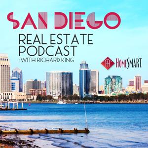 San Diego Real Estate Podcast with Richard King