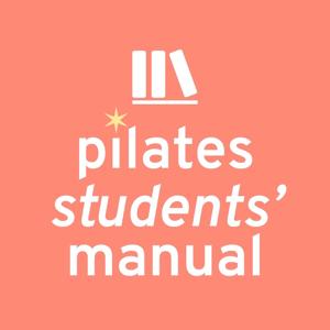 Pilates Students' Manual by Olivia Bioni