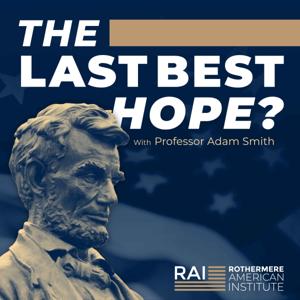 The Last Best Hope? by Adam Smith