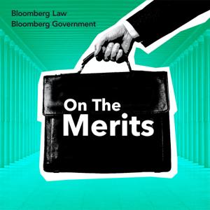 On The Merits by Bloomberg Industry Group