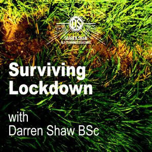 Surviving Lockdown with Darren Shaw