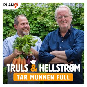 Truls & Hellstrøm - Tar munnen full by PLAN-B & Acast