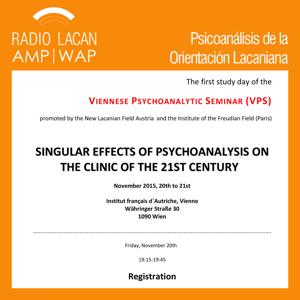 RadioLacan.com | Primera Jornada del Seminario Psicoanalítico Vienés(VPS): Efectos singulares del psicoanálisis en la clínica del siglo XXI