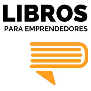 Libros para Emprendedores by Luis Ramos