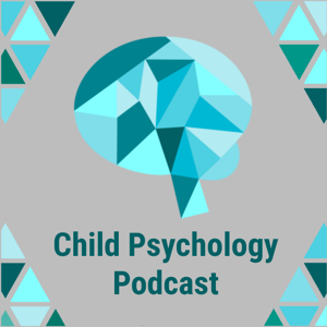 Child Psychology Podcast