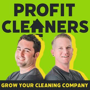 Profit Cleaners: Grow Your Cleaning Company and Redefine Profit by Brandon Schoen | Brandon Condrey