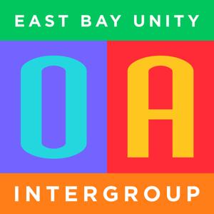 Overeaters Anonymous East Bay Unity Intergroup by Overeaters Anonymous East Bay Unity Intergroup