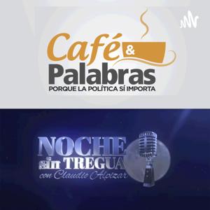 Café y Palabras / Noche sin Tregua by Claudio Alpízar Otoya