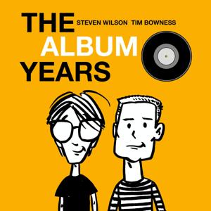 The Album Years by Steven Wilson & Tim Bowness