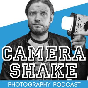 Camera Shake Photography Podcast by Kersten Luts