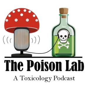 The Poison Lab by Ryan Feldman PharmD DABAT