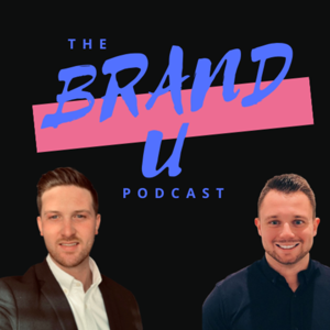 The 'Brand U' Podcast