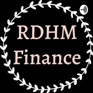 RDHM Finance Podcast