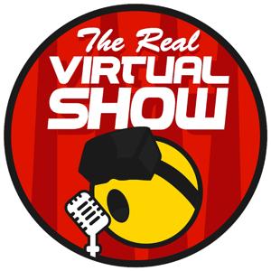 Real Virtual Show - Virtual Reality & Augmented Reality Conversations - VR
