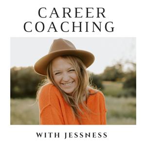 Career Coaching with Jessness
