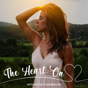 The Heart On by Melissa Sgambelluri