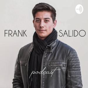 FRANK SALIDO PODCAST