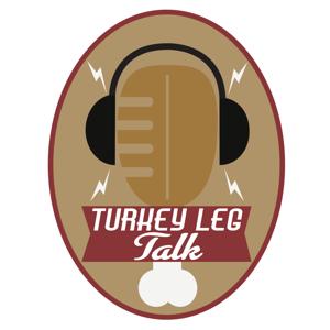 Turkey Leg Talk