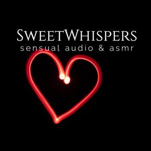 SweetWhispers Sensual ASMR Podcast by SweetWhispers Sensual  ASMR
