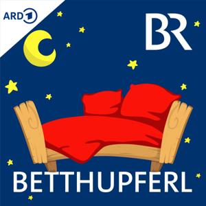 Betthupferl - Gute-Nacht-Geschichten für Kinder by Bayerischer Rundfunk