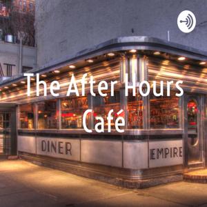 The After Hours Café