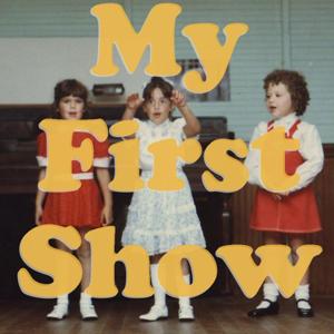 My First Show by Broadway Podcast Network