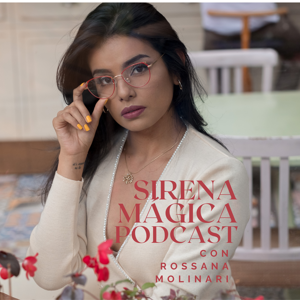 Sirena Mágica Podcast