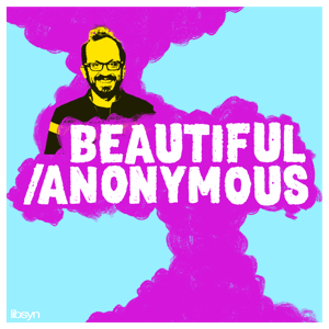 Beautiful Stories From Anonymous People by Chris Gethard