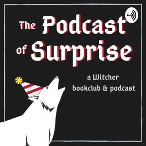 The Podcast of Surprise (The Witcher) by AzizAhai