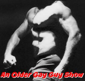 An Older Gay Guy Show by Joey Hernandez- Gay Personal Trainer