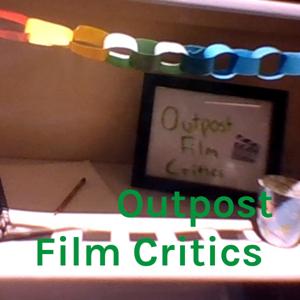 Outpost Film Critics