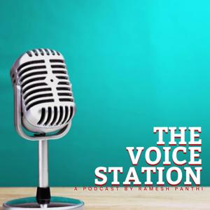 The Voice Station 
By Ramesh Panthi