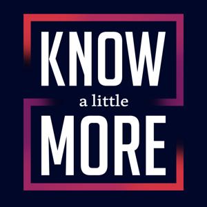 Know a Little More by Daily Tech News Show