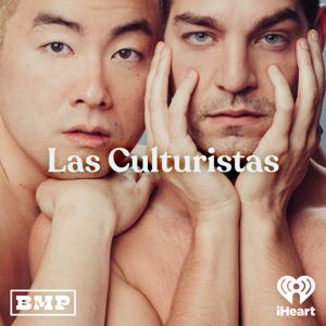 Las Culturistas with Matt Rogers and Bowen Yang by Big Money Players Network and iHeartPodcasts