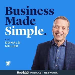 Business Made Simple with Donald Miller by BusinessMadeSimple.com