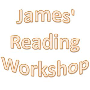 James' Reading Workshop by James Z.