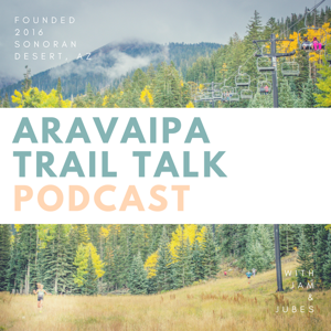 Aravaipa Trail Talk | Aravaipa Running