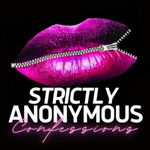 Strictly Anonymous Confessions by Kathy Kay