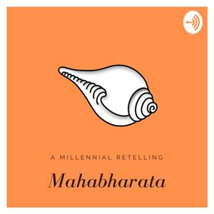 Mahabharata | A Millennial Retelling