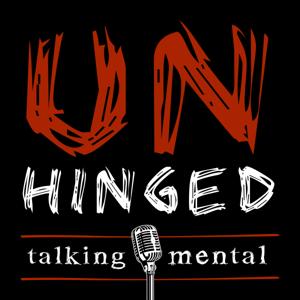 Unhinged: Discussing Mental Health by Doug: Depression Survivor, Ed: Supporter